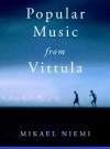 Popular Music from Vittula - Mikael Niemi