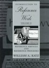 Introduction To Reference Work - William A. Katz