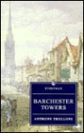 Barchester towers - Anthony Trollope