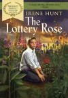 The Lottery Rose - Irene Hunt