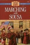 Marching with Sousa - Norma Jean Lutz