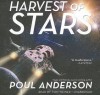 Harvest of Stars - Poul Anderson, Tom Weiner