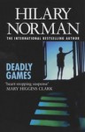 Deadly Games - Hilary Norman