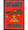 Hot Money - Dick Francis