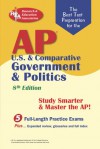 AP U.S. & Comparative Government & Politics (REA) - The Best Test Prep for the A: 8th Edition - R.F. Gorman, Keith Mitchell, J. Hamilton, S. J. Hammond, E. Kalner, W. Phelan, G.G. Watson