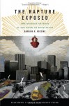 The Rapture Exposed: The Message of Hope in the Book of Revelation - Barbara R. Rossing