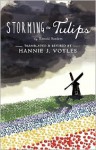 Storming the Tulips - Hannie J. Voyles, Ronald Sanders, Nancy L. Baumann