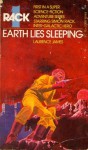 Earth Lies Sleeping - Laurence James