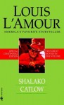 Shalako and Catlow (2-Book Bundle) - Louis L'Amour