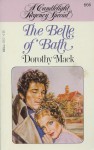 The Belle of Bath (Candlelight Regency #666) - Dorothy Mack