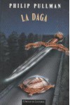 La daga (Materia Oscura, #2) - Philip Pullman