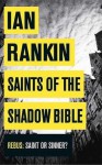 Saints of the Shadow Bible -  Ian Rankin