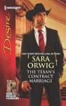 The Texan's Contract Marriage (Rich, Rugged Ranchers) - Sara Orwig