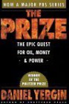 The Prize : The Epic Quest for Oil, Money & Power - Daniel Yergin