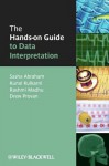 The Hands-On Guide to Data Interpretation - Sasha Abraham