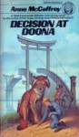 Decision at Doona - Anne McCaffrey