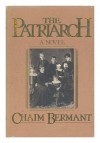 Patriarch - Chaim Bermant