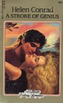 A Stroke of Genius (Candlelight Ecstasy Romance, No 386) - Helen Conrad