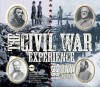 The Civil War Experience: 1861-1865 - Jay Wertz