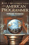 Rise & Resurrection of the American Programmer - Edward Yourdon