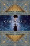 Caspian Rain - Gina Nahai