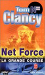 La Grande Course (Tom Clancy's Net Force Explorers, #7) - Tom Clancy, Steve Pieczenik, Bill McCay