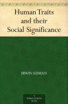 Human Traits and their Social Significance (免费公版书) - Irwin Edman