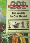 The World In Our Hands ( 20th The Eventful Century) - Christine Noble