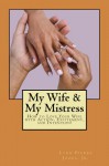 My Wife & My Mistress - Lynn Jones