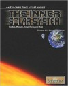 The Inner Solar System: The Sun, Mercury, Venus, Earth, and Mars - Britannica Educational Publishing