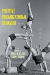 Positive Organizational Behavior - Debra Nelson, Cary L. Cooper