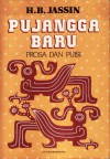 Pujangga Baru: Prosa dan Puisi - H.B. Jassin