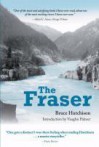 The Fraser - Bruce Hutchison, Richard Bennett, Vaughn Palmer