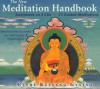 The New Meditation Handbook: Meditations to Make Our Life Happy and Meaningful - Kelsang Gyatso, Kelsang Dekyi