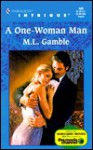 A One Woman Man - M.L. Gamble