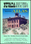 Nevada Ghost Towns & Desert Atlas, Vol. 2 Southern Nevada Death Valley (Nevada Ghost Towns And Mining Camps Illustrated Atlas) - Stanley W. Paher, Paher
