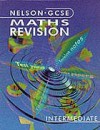 Nelson GCSE Maths Revision Foundation: Intermediate - Barbara Ball, Derek Ball, Christine Atkinson