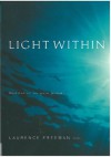 Light Within: Meditation as Pure Prayer - Lawrence Freeman