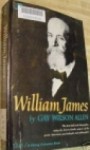 William James - Gay Wilson Allen