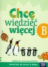 Szkoła na miarę zeszyt B Chcę wiedzieć więcej - Marianna Kumor, Klimkowska Hanna