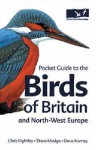 Pkt Guide To The Birds Of Britain & North West Europe - Chris Kightley