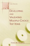 Developing and Validating Multiple-choice Test Items - Thomas M. Haladyna