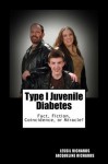 Type I Juvenile Diabetes - Lessil Richards, Jacqueline Richards