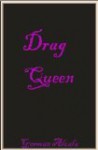 Drag Queen (Fierce Poetry) - German Alcala