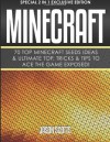 Minecraft: 70 Top Minecraft Seeds Ideas & Ultimate Top, Tricks & Tips to Ace the Game Exposed!: (Special 2 in 1 Exclusive Edition) - Jason Scotts