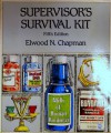 Supervisor's Survival Kit - Elwood N. Chapman