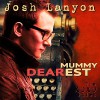 Mummy Dearest (The XOXO Files #1) - Josh Lanyon, Sean Crisden