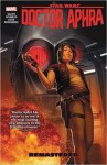 Star Wars: Doctor Aphra Vol. 3: Remastered - Simon Spurrier, Emilio Laiso