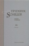 Fryderyk Schiller. Dzieła wybrane. Tom 2. Dramaty - Friedrich Schiller