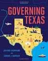 Governing Texas (Second Edition) - Anthony Champagne, Edward J. Harpham